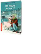 Pas touche à Charly !