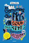 Comment j'ai pris un coup sur la tête (et la bonne décision)