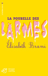 La Poubelle des larmes