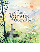 Le grand voyage de Quenotte