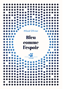 Bleu comme l'espoir