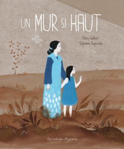 Un mur si haut Un mur si haut