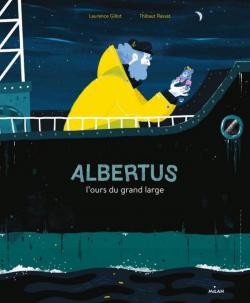 Albertus, l'ours du grand large Albertus, l'ours du grand large