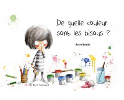 De quelle couleur sont les bisous? De quelle couleur sont les bisous?