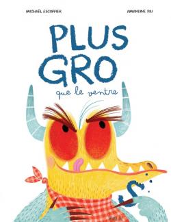 Plus gros que le ventre Plus gros que le ventre