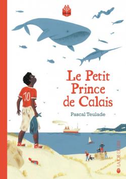 Le Petit Prince de Calais Le Petit Prince de Calais