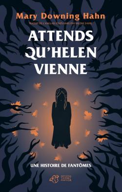 Attends qu'Helen vienne Attends qu'Helen vienne