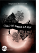 Celle qui marche la nuit