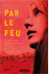 Par le feu