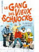 Le Gang des Vieux Schnocks