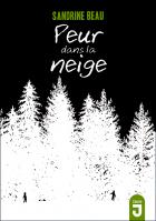 Peur dans la neige