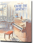Cache-toi, Arsène !