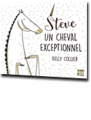 Steve, un cheval exceptionnel