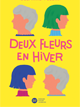 Deux fleurs en hiver