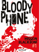 Bloody phone