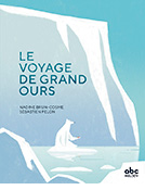 Le voyage de grand ours